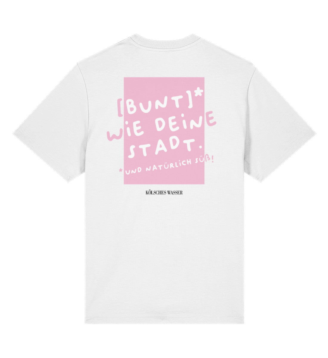 Kölsches Wasser T-Shirt - "Bunt wie deine Stadt"- Backprint   - Sparker Heavy Shirt ST/ST 2.0 Shirtee